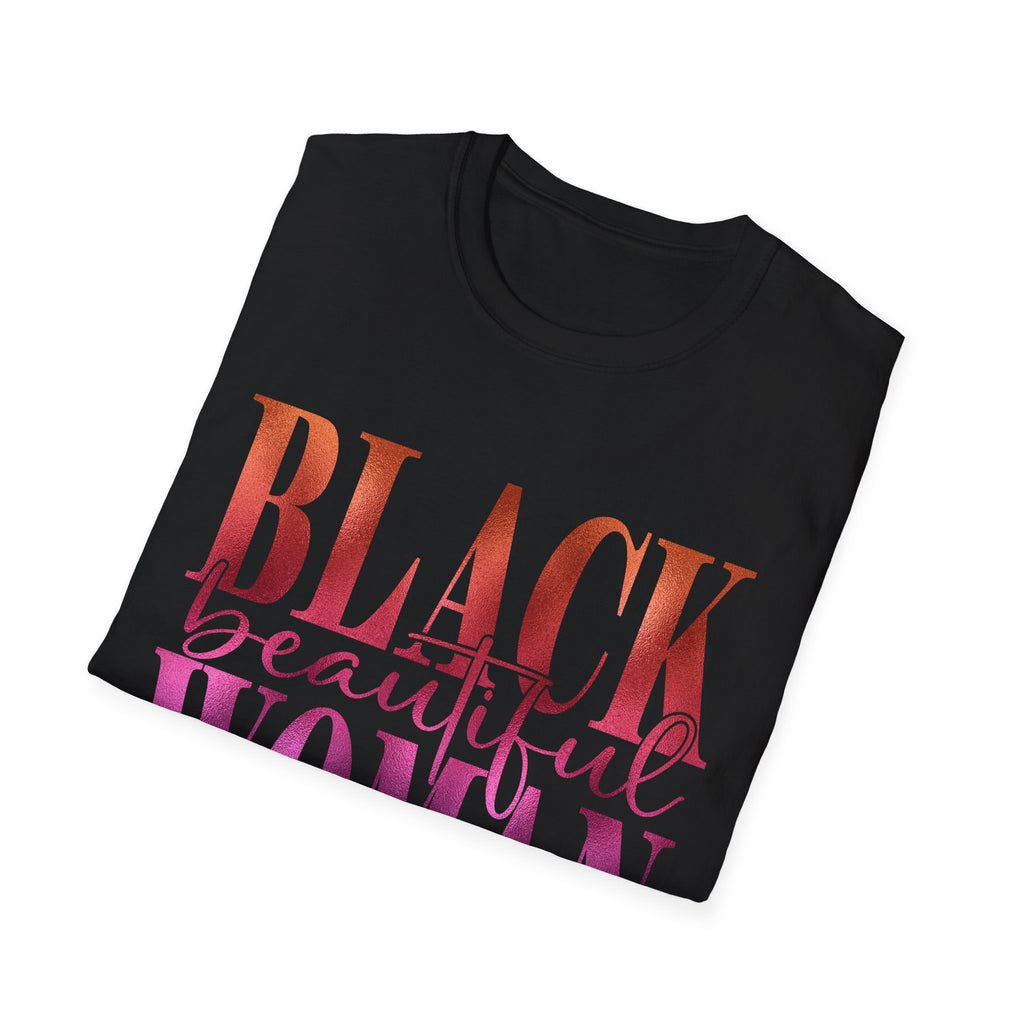 Black Beautiful Woman T-Shirt — "Black Beautiful Woman, forever a triple threat" Empowerment Tee