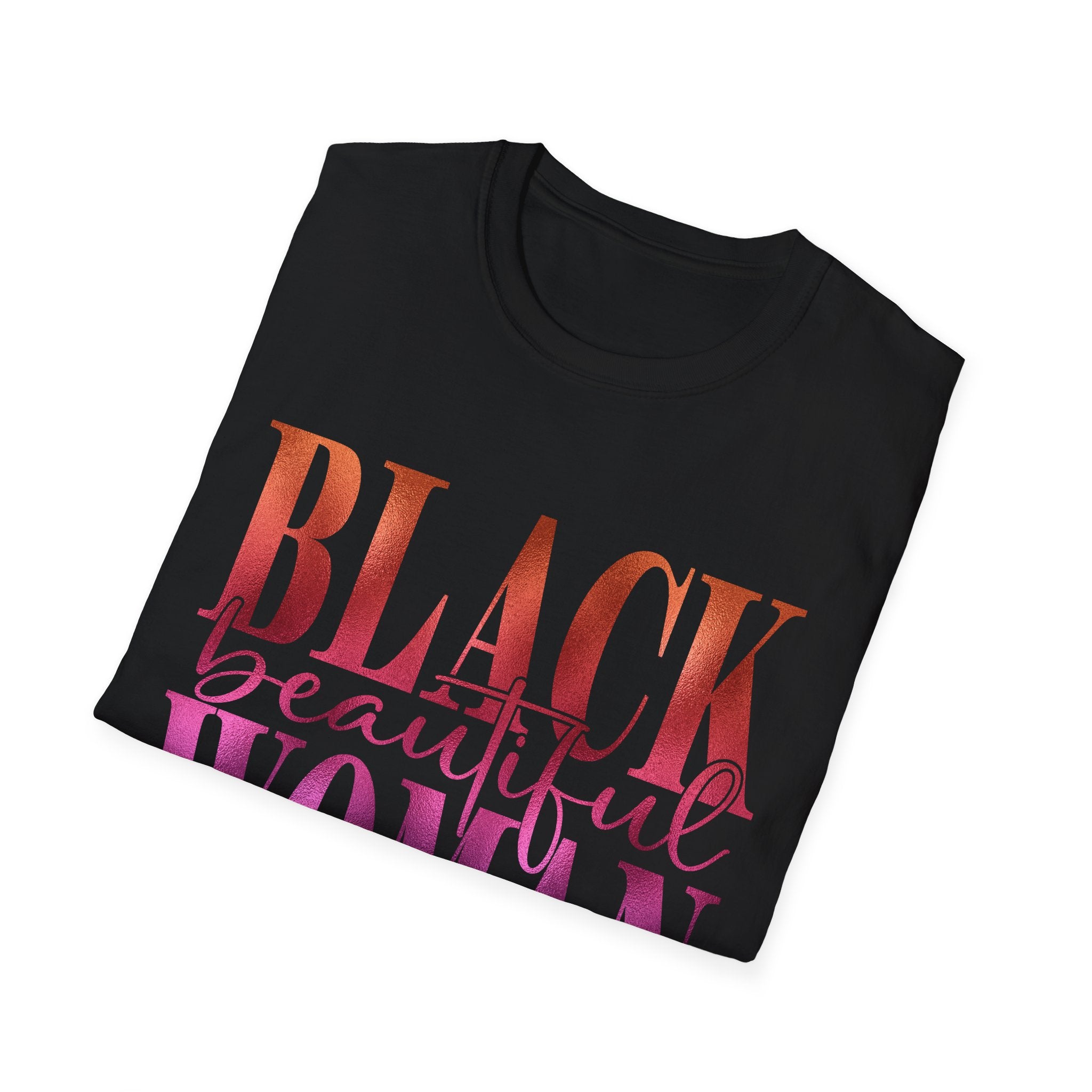 Black Beautiful Woman T-Shirt — "Black Beautiful Woman, forever a triple threat" Empowerment Tee