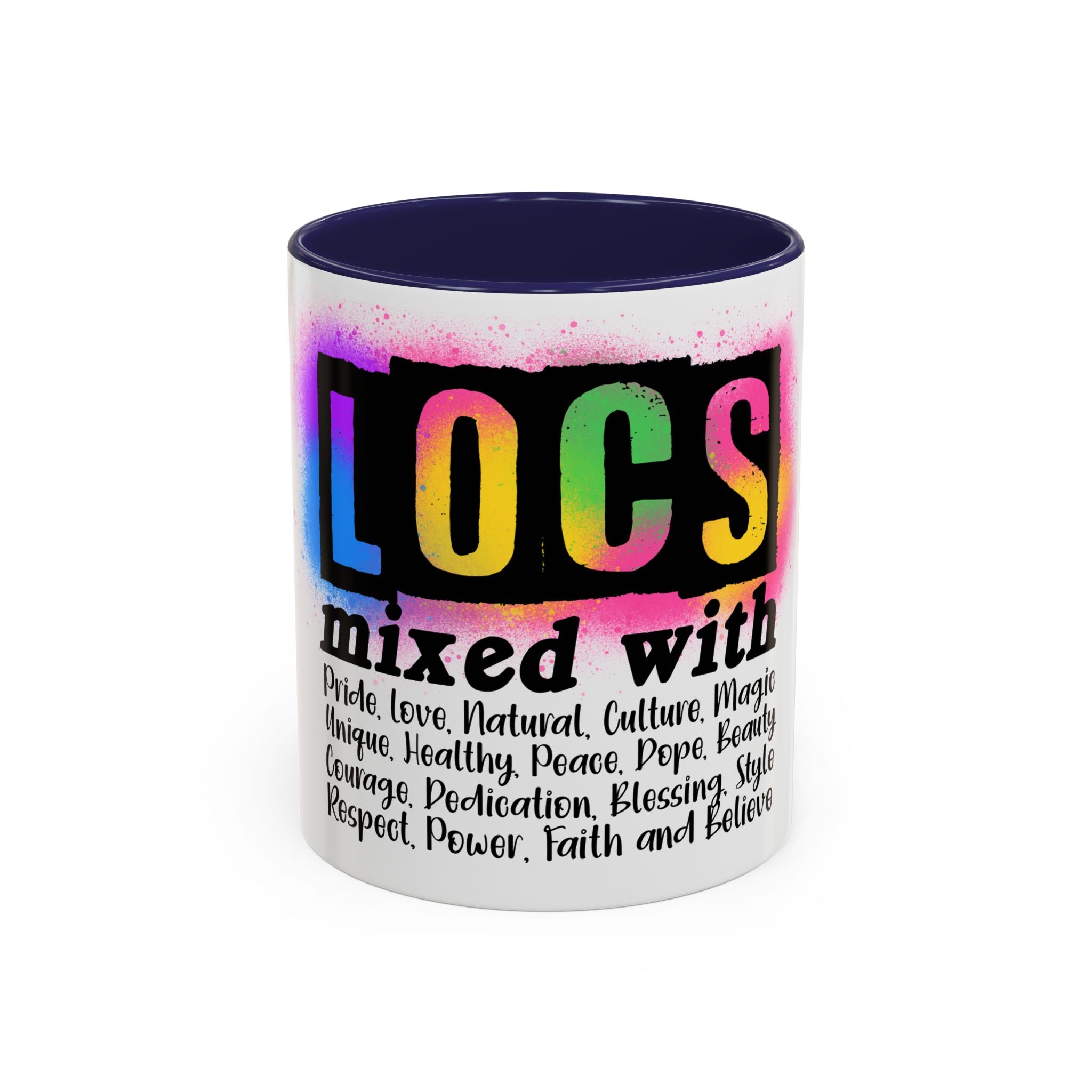 Locs Pride Coffee Mug — "LOCs mixed with" Inspirational Natural Hair Gift (11/15oz)